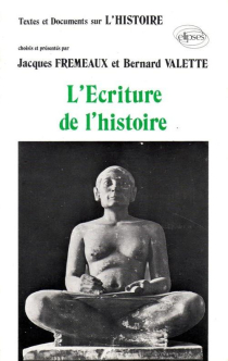 Textes et Documents sur l'Écriture de l'Histoire
