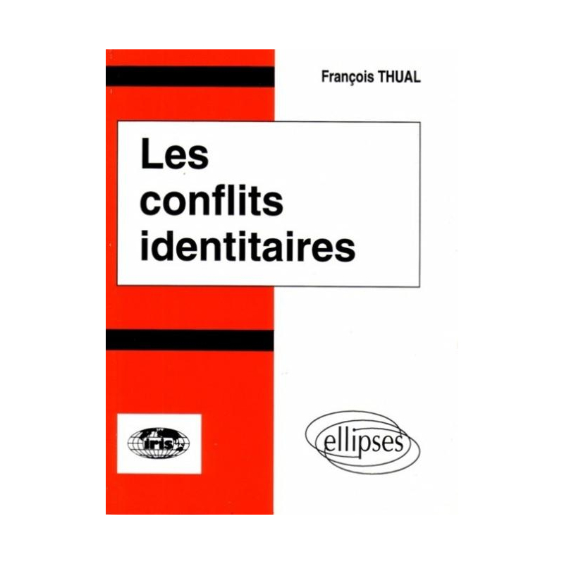 Les conflits identitaires