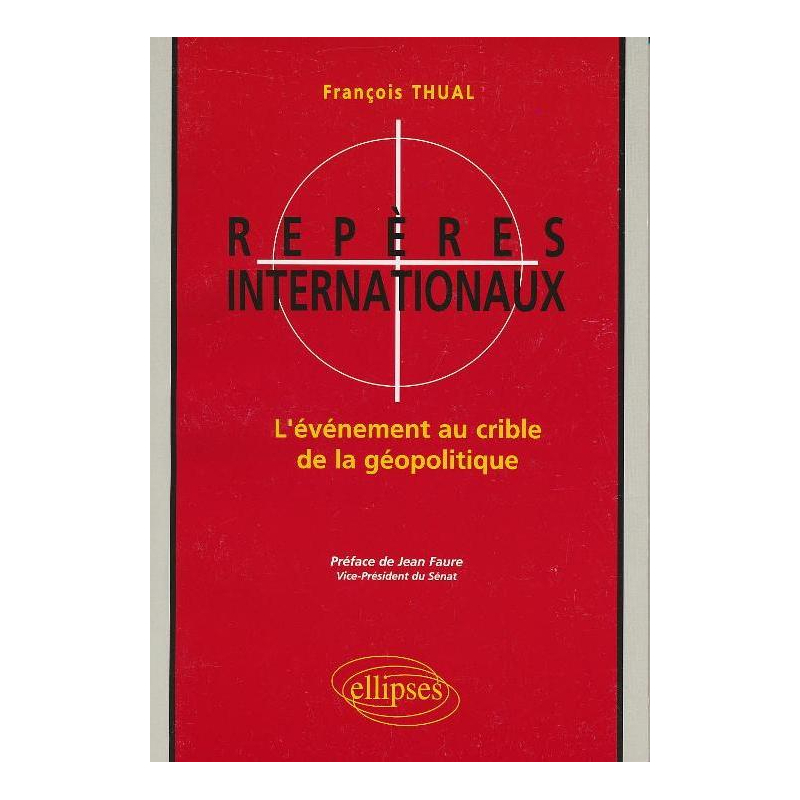 Repères internationaux - L'événement au crible de la géopolitique