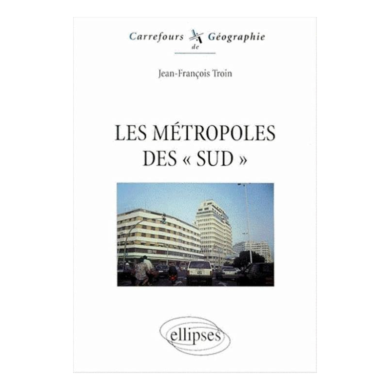 Les métropoles 'des Sud'