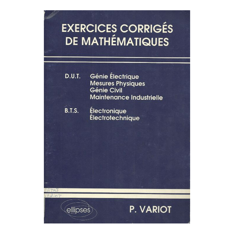 Exercices corrigés de Mathématiques DUT-BTS