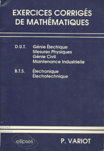 Exercices corrigés de Mathématiques DUT-BTS