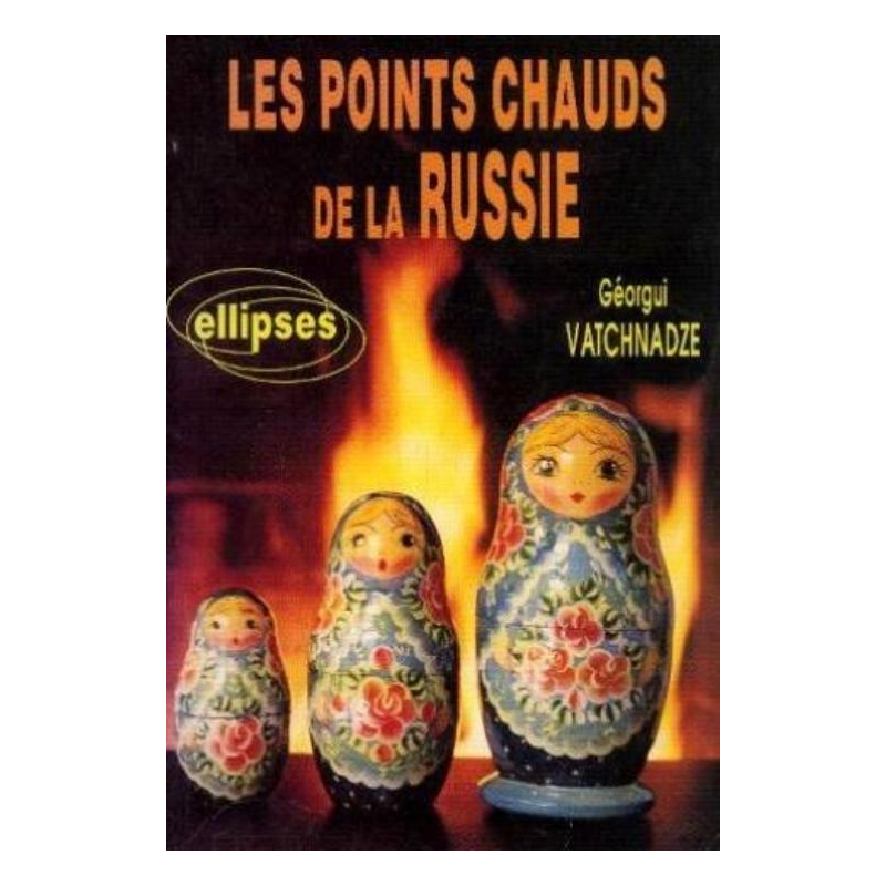 Les points chauds de la Russie