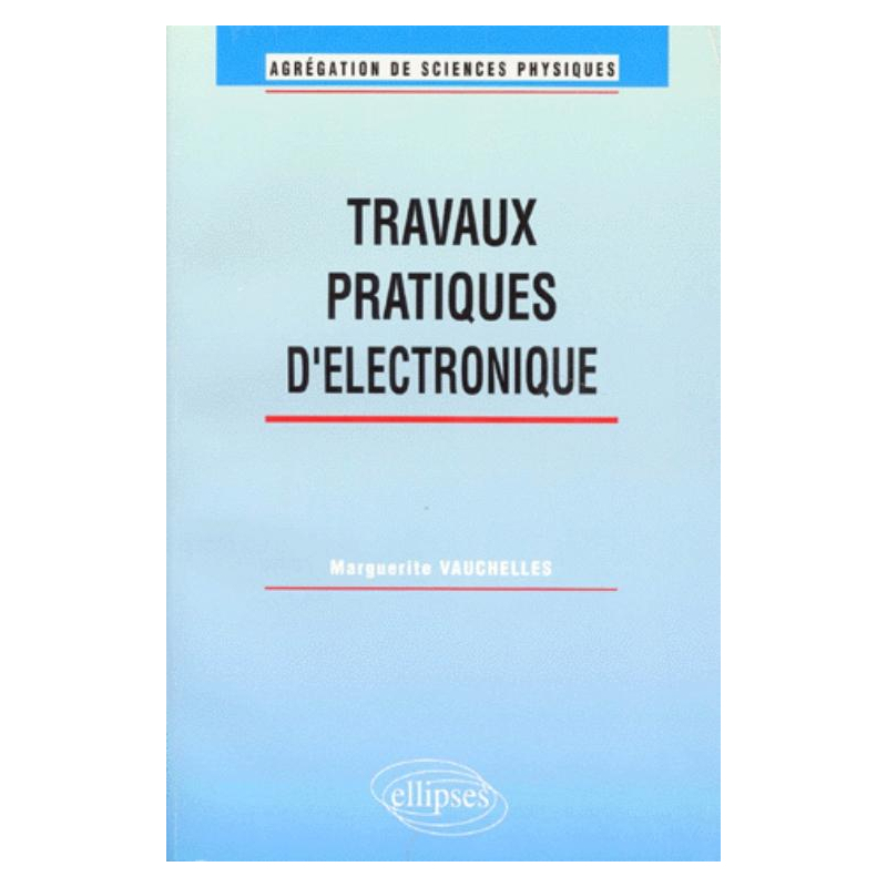 Travaux pratiques d'électronique