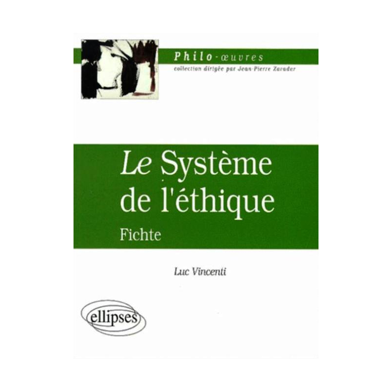 Fichte, Le Système de l'éthique