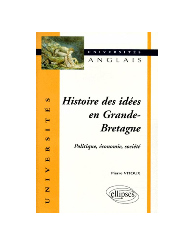 Histoire des idées en Grande-Bretagne - Politique, économie, société