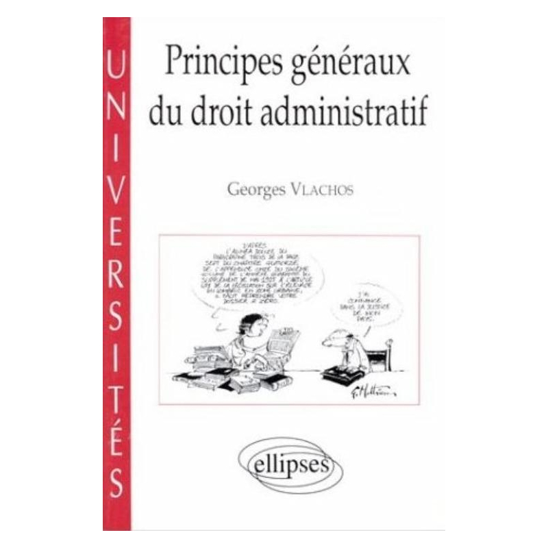 Principes généraux du droit administratif