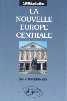 La nouvelle Europe centrale