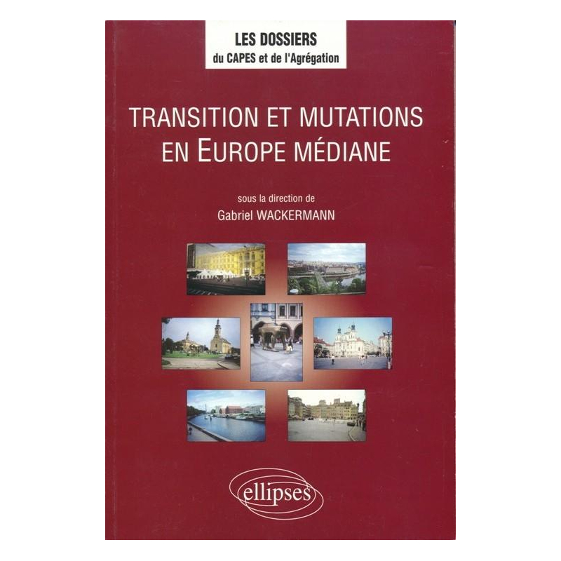Transition et mutations en Europe médiane