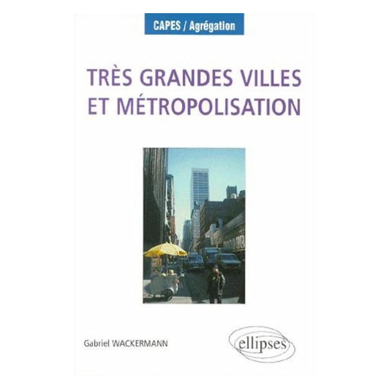 Très grandes villes et métropolisation
