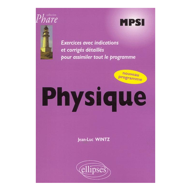 Physique MPSI - Exercices corrigés