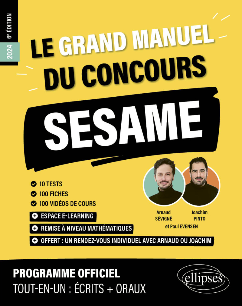 Le Grand Manuel du concours SESAME (écrits + oraux) - 6e édition - édition 2024