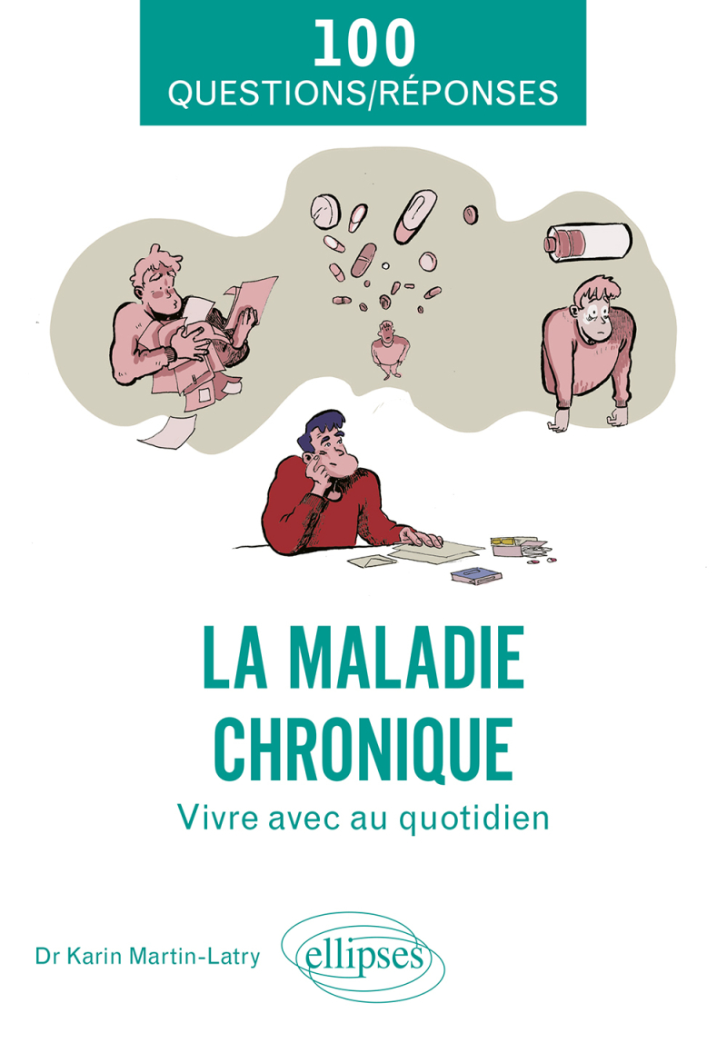 La maladie chronique - Vivre avec au quotidien