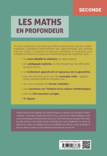 Les Maths en profondeur - Seconde - Cours développé - Démonstrations - Questions d'élèves - Exercices corrigés