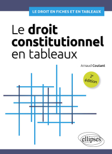 Le droit constitutionnel en tableaux - 2e édition