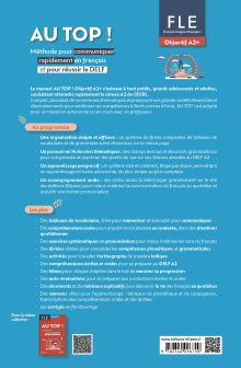 FLE. Français langue étrangère. AU TOP ! Objectif A2+ - Méthode pour communiquer rapidement en français et pour réussir le DELF