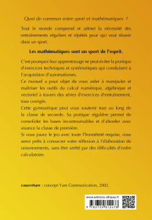 Gymnastique mathématique - Pour une maîtrise des outils du calcul numérique, algébrique et vectoriel de la classe de seconde