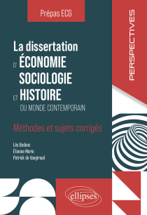 La dissertation d'ESH - Méthodes et sujets corrigés