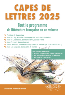 CAPES DE LETTRES 2025 - TOUT LE PROGRAMME DE LITTÉRATURE FRANÇAISE EN UN VOLUME