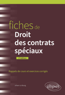 Fiches de Droit des contrats spéciaux - A jour au 1er juin 2024 - 3e édition