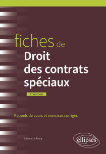 Fiches de Droit des contrats spéciaux - A jour au 1er juin 2024 - 3e édition