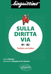 Sulla diritta via - Parfaire son italien