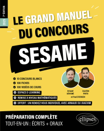 Le Grand Manuel du concours SESAME - 120 fiches, 120 vidéos de cours, 10 tests, 1000 questions - 7e édition - édition 2025
