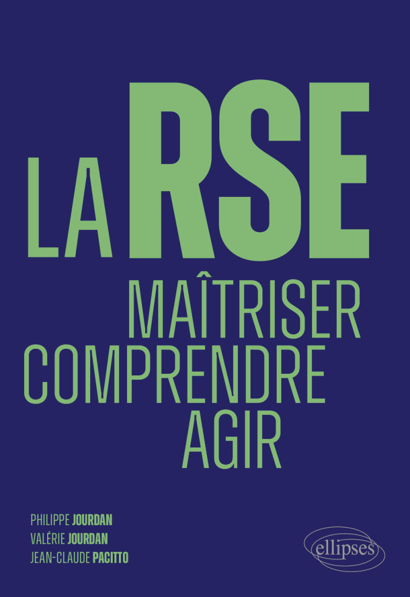 La RSE - Maîtriser. Comprendre. Agir.