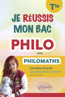 Je réussis mon bac philo avec Philomaths. Terminale