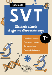 Spé SVT - Terminale - Méthode simple et efficace d'apprentissage - Questions-réponses, exercices et corrigés