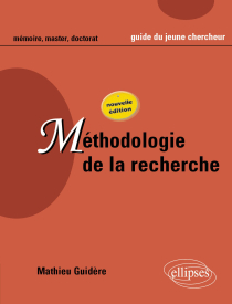 Méthodologie de la recherche - Nouvelle édition revue et augmentée