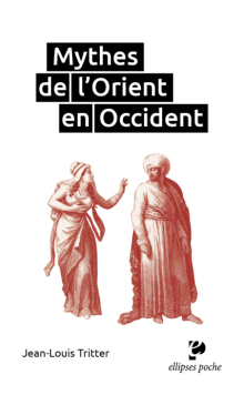 Mythes de l'Orient en Occident