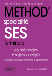 Méthod'SES - Spécialité Sciences économiques et sociales. Terminale.