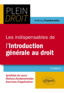 Les indispensables de l'Introduction générale au droit - 2e édition
