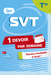 Spé SVT - Terminale - Devenir incollable en devoirs sur table