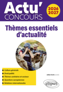 Thèmes essentiels d'actualité - édition 2026-2027