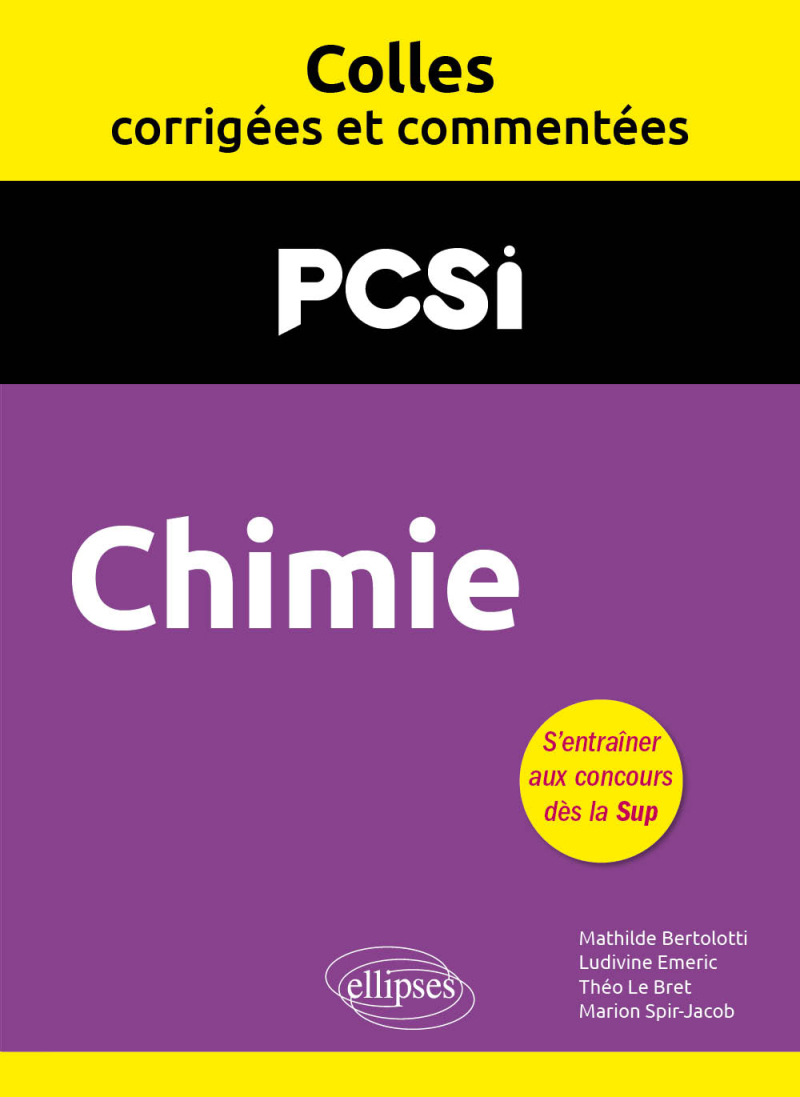 Chimie. PCSI. Colles corrigées et commentées