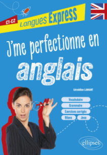 J'me perfectionne en anglais C1-C2