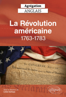 Agrégation anglais 2026 - La Révolution américaine, 1763-1783