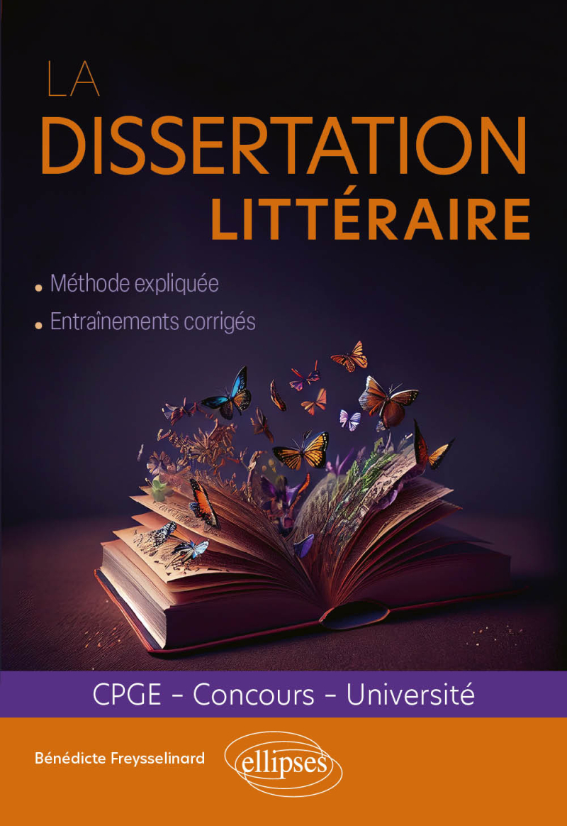 La dissertation littéraire - CPGE, concours, université