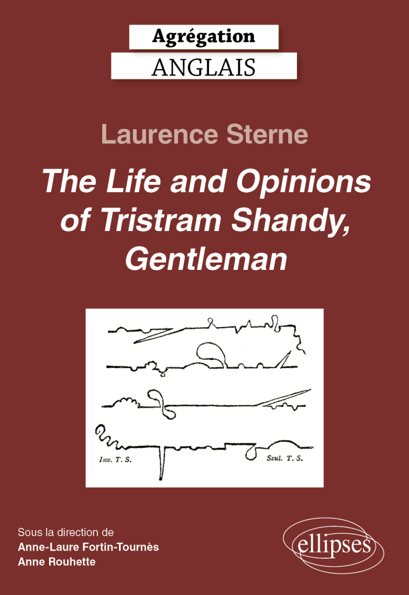 Agrégation anglais 2026 - Laurence Sterne. The Life and Opinions of Tristram Shandy, Gentleman.