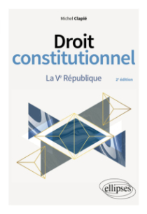 Droit constitutionnel. La Ve République - 2e édition