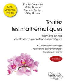 Toutes les mathématiques - MPSI, MP2I, PCSI, PTSI et TSI - 4e édition
