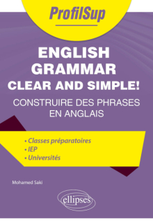 English Grammar Clear and Simple! - Construire des phrases en anglais