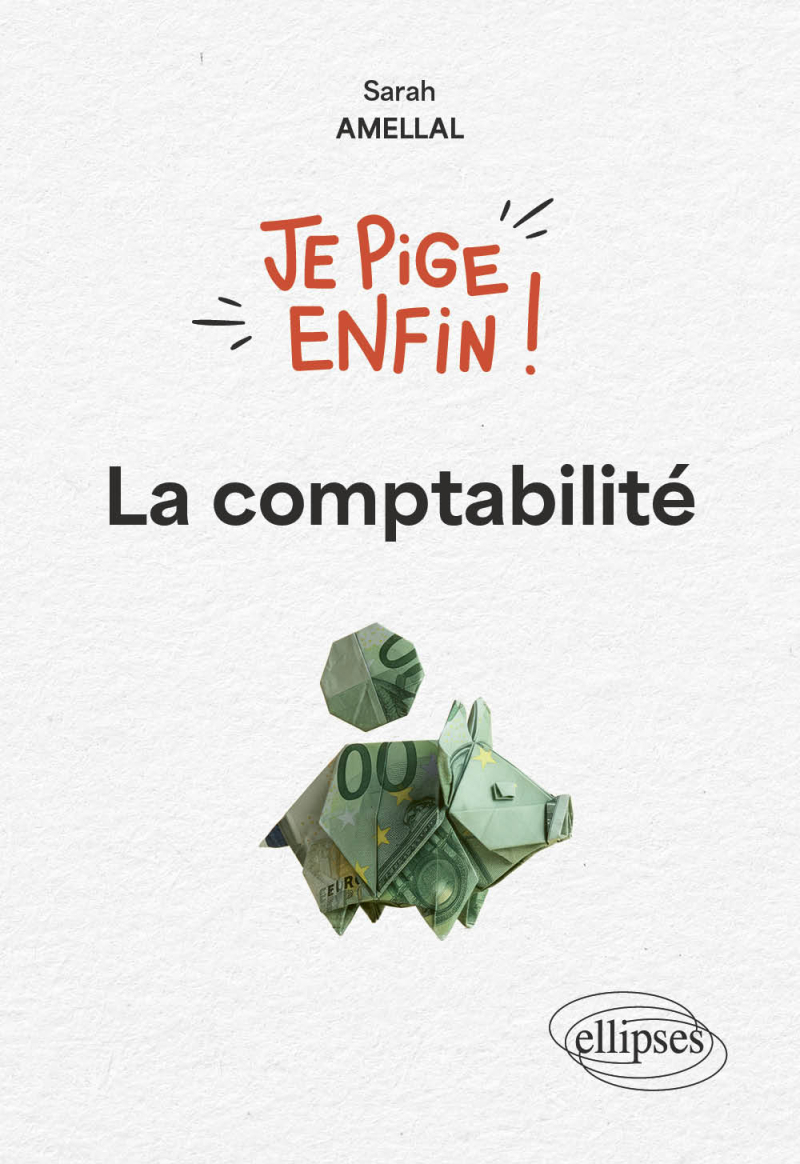 Je pige enfin la comptabilité !