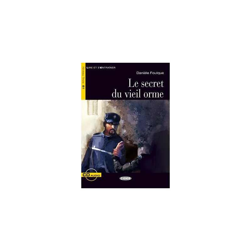 Le secret du vieil orme