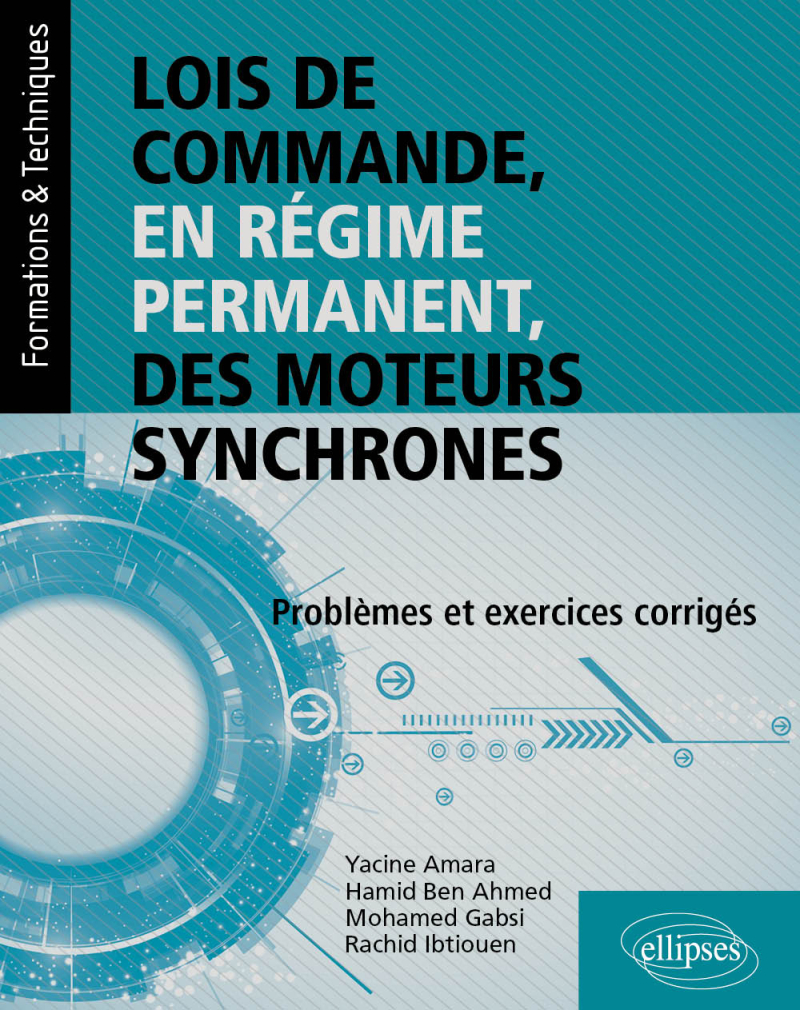 Lois de commande, en régime permanent, des moteurs synchrones - Problèmes et exercices corrigés