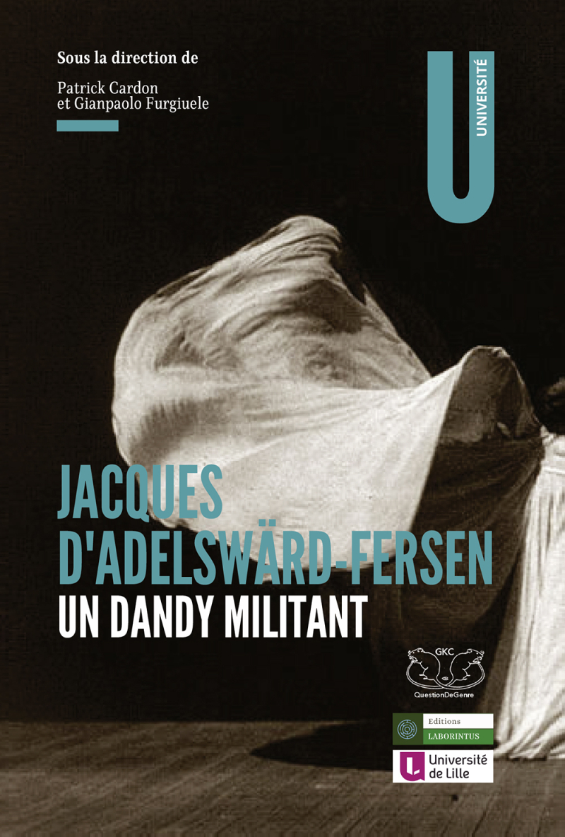 Jacques d'Adelwärd-Fersen : Un dandy militant