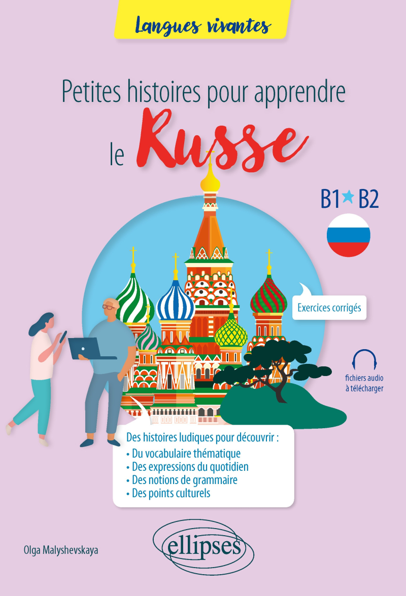 Petites histoires pour apprendre le russe - B1-B2